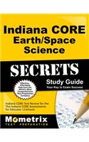 Indiana Core Science - Earth/Space Science Secrets Study Guide
