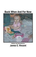 Back When And For Now