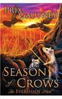 Season of Crows: An Evershade Novel