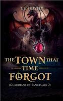 The Town That Time Forgot: (guardians of Sanctuary 2)