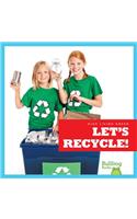 Let's Recycle !