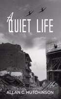 A Quiet Life