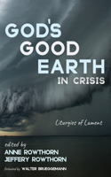 God's Good Earth in Crisis