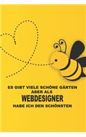 Es gibt viele schöne Gärten, aber als Webdesigner habe ich den schönsten.