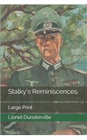 Stalky's Reminiscences: Large Print
