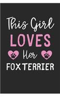 This Girl Loves Her Fox Terrier