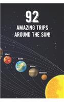 92 Amazing Trips Around The Sun