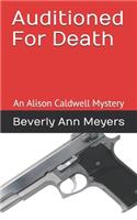 Auditioned for Death