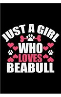 Just A Girl Who Loves Beabull