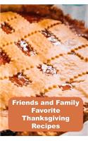 Friends and Family Favorite Thanksgiving Recipes: A Personal Size Notebook for Keeping and Sharing Recipes