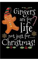 Gingers are for life not just for....Christmas!