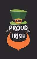 Proud Irish: Calendar, weekly planner, diary, notebook, book 105 pages in softcover. One week on one double page. For all appointments, notes and tasks that you 