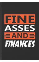 Fine Asses and Finances