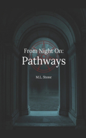From Night On
