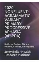 NONFLUENT-AGRAMMATIC VARIANT PRIMARY PROGRESSIVE APHASIA (nfaPPA)
