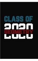 Class Of 2020 Geometry: Senior 12th Grade Graduation Notebook