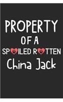 Property Of A Spoiled Rotten China Jack: Lined Journal, 120 Pages, 6 x 9, China Jack Dog Gift Idea, Black Matte Finish (Property Of A Spoiled Rotten China Jack Journal)