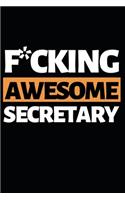F*cking Awesome Secretary
