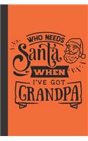 who needs santa when I've got grandpa