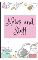 Notes and Stuff