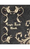 Magic Spell Book: Book of Shadows Grimoire 90 Blank Attractive Spells Records Paperback Notebook Journal 8.5 X 11 Magic Gift Spell Book Leather Look Cover