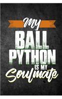 My Ball Python Is My Soulmate
