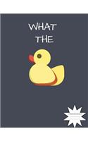 What the Duck Composition Notebook