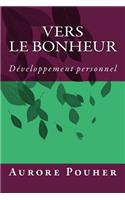 Vers Le Bonheur