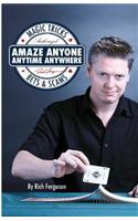 Amaze Anyone, Anytime, Anywhere