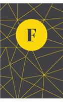 Monogram Initial F Notebook: Yellow and Dark Grey Geometric, Wide Ruled Notebook for Women, 120 Pages, 6x9