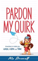 Pardon My Quirk
