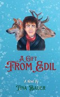 Gift From Edil