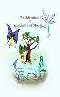 Adventures of Mirabelle and Merrigold