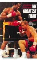 My Greatest Fight