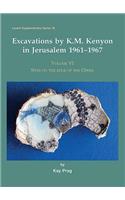 Excavations by K. M. Kenyon in Jerusalem 1961-1967