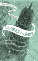 The Memory of Babel: The Mirror Visitor Book 3(3 The Mirror Visitor Quartet)