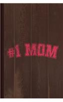 Number One #1 Mom Vintage Journal Notebook: Blank Lined Ruled for Writing 6x9 110 Pages