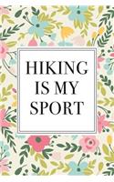 Hiking Is My Sport