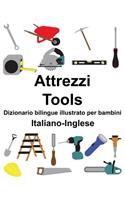 Italiano-Inglese Attrezzi/Tools Dizionario bilingue illustrato per bambini