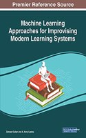 Machine Learning Approaches for Improvising Modern Learning Systems