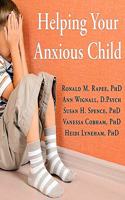 Helping Your Anxious Child Lib/E