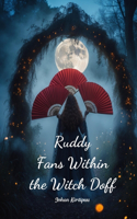 Ruddy Fans Within the Witch Doff