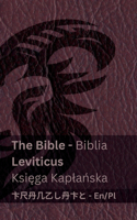 The Bible (Leviticus) / Biblia (Ksi&#281;ga Kapla&#324;ska): Tranzlaty English Polsku