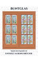 Mädchen Malbuch (Buntglas): Dieses Buch besteht aus 50 Malblätter, die zum Ausmalen, Einrahmen und/oder Meditieren verwendet werden können: Dieses Buch kann fotokopiert, gedruc