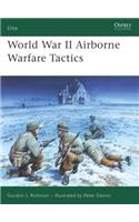 World War II Airborne Warfare Tactics