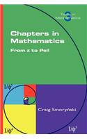 Chapters in Mathematics. from Pi to Pell