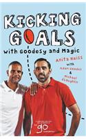 Kicking Goals with Goodesy & Magic