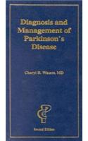 Diagnosis and Management of Parkinson's Disease: Cheryl H. Waters