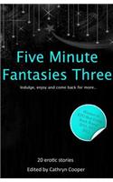 Five Minute Fantasies 3