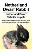 Netherland Dwarf Rabbit. Netherland Dwarf Rabbits as pets. Netherland Dwarf Rabbit book including pros and cons, care, housing, cost, diet and health.